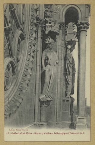REIMS. 23. Cathédrale de Statue symbolisant la Synagogue (Transept Sud).
ReimsÉdition Reims-Touriste.1914