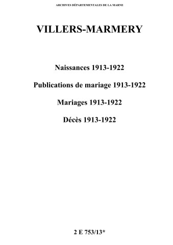 Villers-Marmery. Naissances, publications de mariage, mariages, décès 1913-1922