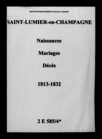 Saint-Lumier-en-Champagne. Naissances, mariages, décès 1813-1832