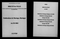 Bricot-la-Ville. Publications de mariage, mariages an XI-1862
