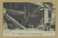 REIMS. 1914. 43. Reims bombardé - rue de Talleyrand - Pâtisserie Gonet / Cliché Jaouen.
ReimsJaouen-Carnot.Sans date