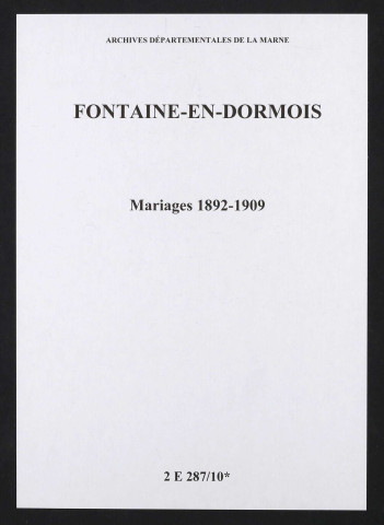 Fontaine-en-Dormois. Mariages 1892-1909