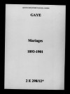 Gaye. Mariages 1893-1901