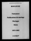 Bouleuse. Naissances, publications de mariage, mariages, décès 1833-1842