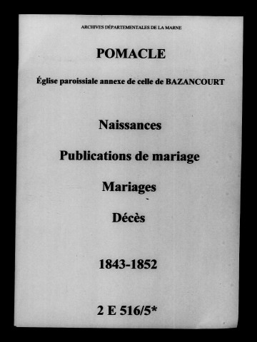 Pomacle. Naissances, publications de mariage, mariages, décès 1843-1852
