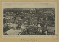 CHÂLONS-EN-CHAMPAGNE. Panorama vers la cathédrale pris de Notre-Dame.
L. L.Sans date