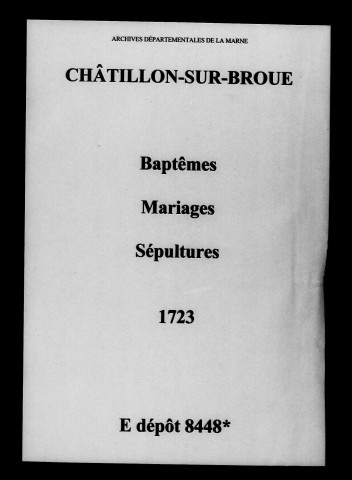 Châtillon-sur-Broué. Baptêmes, mariages, sépultures 1723