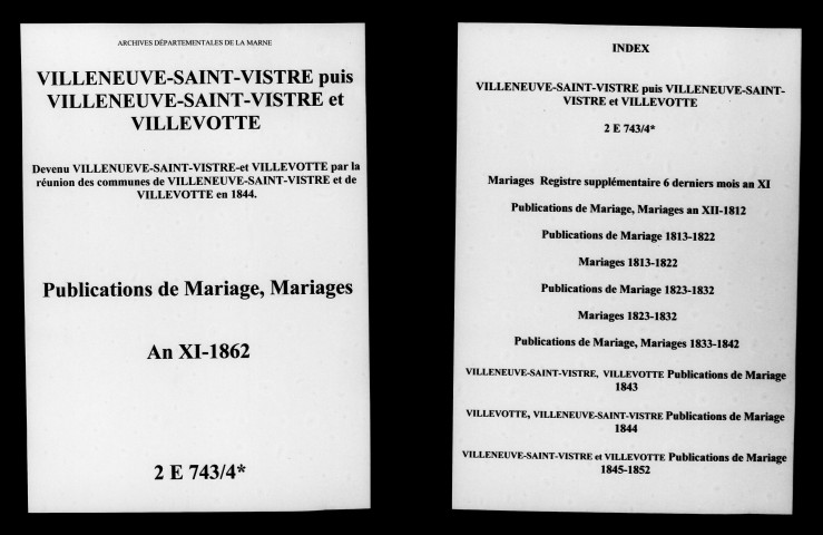 Villeneuve-Saint-Vistre. Villevotte. Villeneuve-Saint-Vistre-et-Villevotte. Publications de mariage, mariages an XI-1862