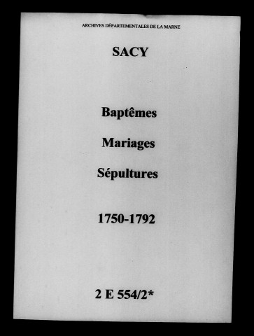 Sacy. Baptêmes, mariages, sépultures 1750-1792