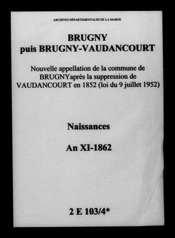 Brugny. Vaudancourt. Brugny-Vaudancourt. Naissances an XI-1862