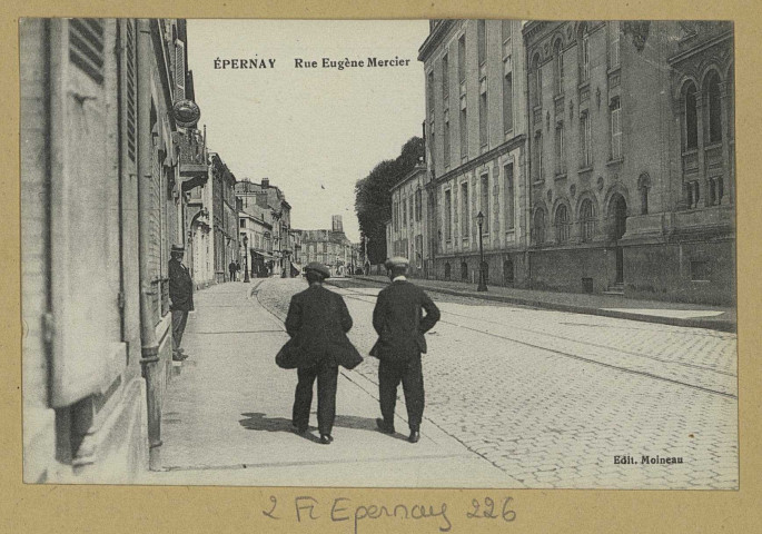 ÉPERNAY. Rue Eugène Mercier.
Édition Moineau (2 - Parisimp. J. Bourgogne ).[avant 1914]