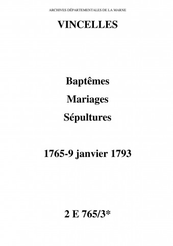 Vincelles. Baptêmes, mariages, sépultures 1765-1793