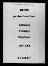 Reims. Saint-Denis. Baptêmes, mariages, sépultures 1697-1704