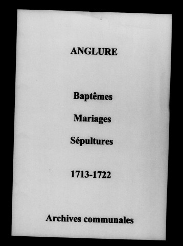 Anglure. Baptêmes, mariages, sépultures 1713-1722