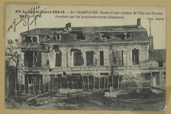 VILLE-SUR-TOURBE. -870. La Grande Guerre 1914-16. En Champagne. Restes d'une maison de Ville-sur-Tourbe éventrée par les bombardements allemands. / Photographe, Phot- Express. Paris Phototypie Baudinière. 1916 