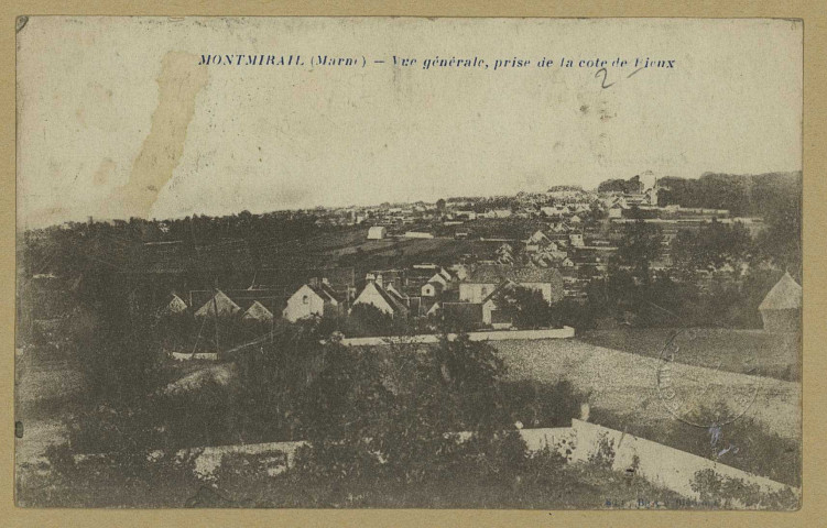 MONTMIRAIL. Vue générale prise de la cote de Rieux.
Édition B. Bièmont (75 - Parisimp. Baudinière).1919