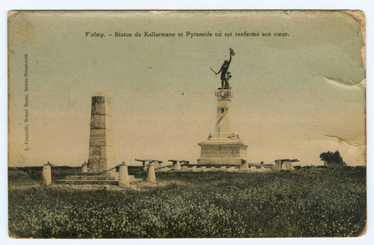 VALMY. Statue de Kellermann et pyramide où est enfermé son coeur. Sainte-Menehould L. Foucault. [vers 1911] 