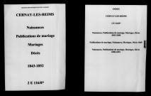 Cernay-lès-Reims. Naissances, publications de mariage, mariages, décès 1843-1852