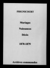 Frignicourt. Naissances, mariages, décès 1870-1879