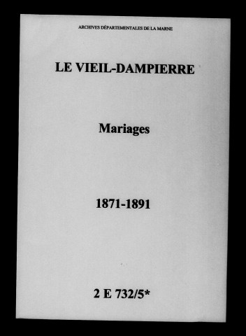 Vieil-Dampierre (Le). Mariages 1871-1891