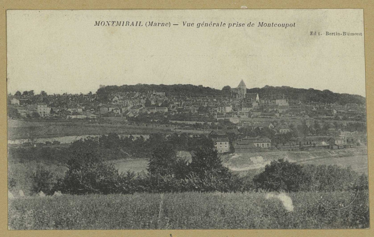 MONTMIRAIL. Vue générale prise de Montcoupot.
MontmirailÉdition Bertin-Bièmont (75 - Parisimp. Baudinière).Sans date