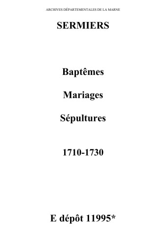 Sermiers. Baptêmes, mariages, sépultures 1710-1730