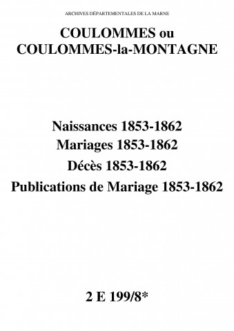 Coulommes. Naissances, mariages, décès, publications de mariage 1853-1862