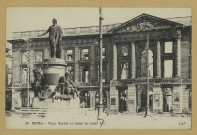 REIMS. 54. Place Royale et statue de Louis XIV.
StasbourgCAP - Cie Alsacienne.1920