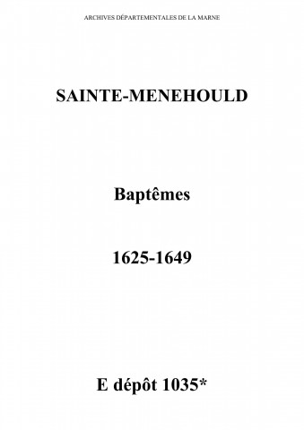 Sainte-Menehould. Baptêmes 1625-1649