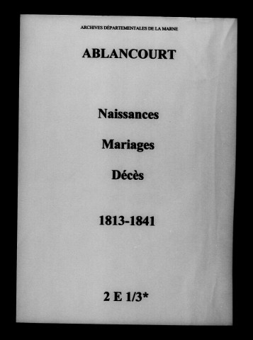 Ablancourt. Naissances, mariages, décès 1813-1841