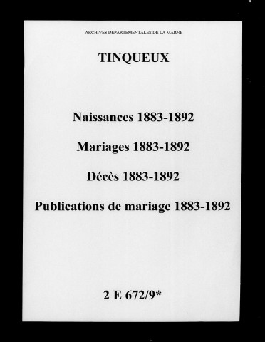 Tinqueux. Naissances, mariages, décès, publications de mariage 1883-1892