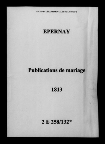 Épernay. Publications de mariage 1813
