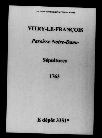 Vitry-le-François. Notre-Dame. Sépultures 1763