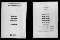 Warmeriville. Baptêmes, mariages, sépultures 1558-1740
