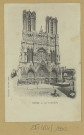 REIMS. La Cathédrale.
ReimsMatot-Braine.1900