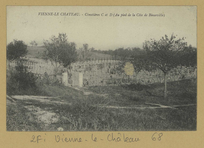 VIENNE-LE-CHÂTEAU. Cimetières C et D (au pied de la Côte de Binarville). (51 - Sainte-Menehould Martinet). Sans date 