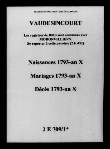 Vaudesincourt. Naissances, mariages, décès 1793-an X