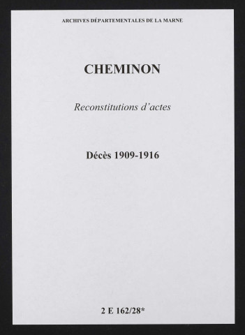 Cheminon. Décès 1909-1916 (reconstitutions)