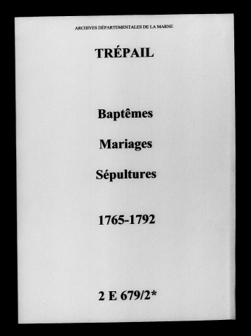 Trépail. Baptêmes, mariages, sépultures 1765-1792