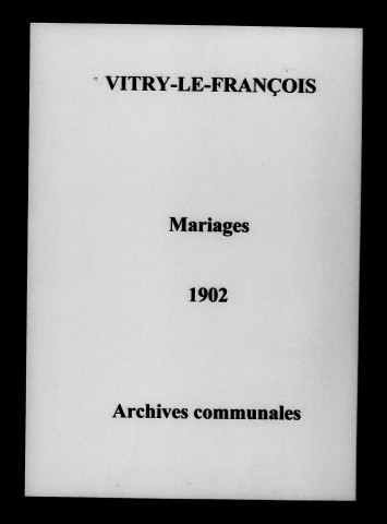 Vitry-le-François. Mariages 1902