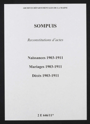 Sompuis. Naissances, mariages, décès 1903-1911 (reconstitutions)