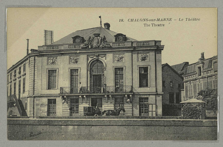 CHÂLONS-EN-CHAMPAGNE. 18- Le Théâtre. The Theatre. (75 Paris, Phototypie Baudinière). Sans date 