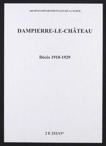 Dampierre-le-Château. Décès 1910-1929