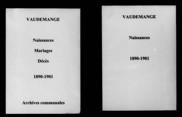 Vaudemanges. Naissances, mariages, décès 1890-1901