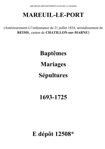 Mareuil-le-Port. Baptêmes, mariages, sépultures 1693-1725