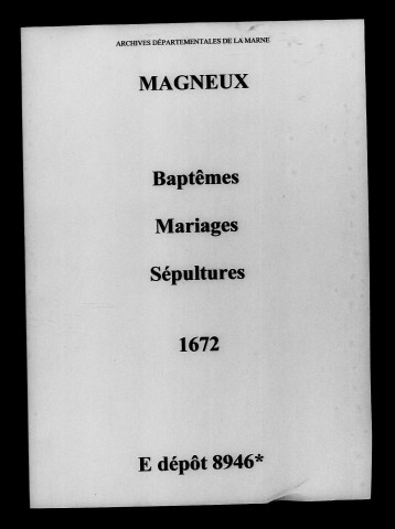 Magneux. Baptêmes, mariages, sépultures 1672