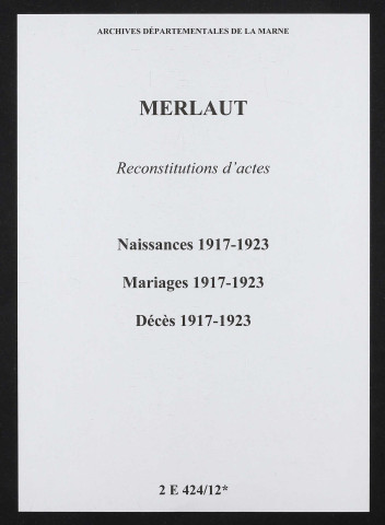 Merlaut. Naissances, mariages, décès 1917-1923 (reconstitutions)