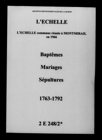 Échelle (L'). Baptêmes, mariages, sépultures 1763-1792