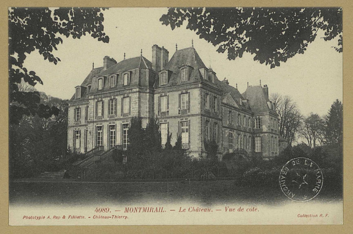 MONTMIRAIL. 4089-Le Château : vue de côté.
(02 - Château-ThierryA. Rep. et Filliette).Sans date
CollEction R. F