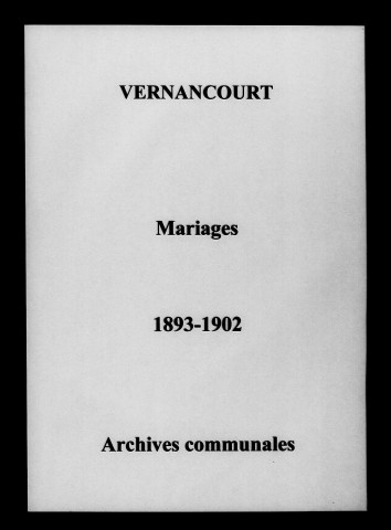 Vernancourt. Mariages 1893-1902